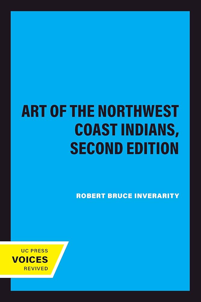 洋書　Art of the Northwest Coast　太平洋岸北西部 Art of the Northwest Coast Indians, Second edition